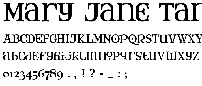 Mary Jane Tankard font